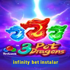 infinity bet instalar